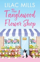 The Tanglewood Flower Shop 1788637666 Book Cover
