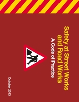 Safety at Street Works and Road Works A Code of Practice B0FQQDLN86 Book Cover