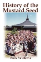 History of the Mustard Seed 1440110344 Book Cover