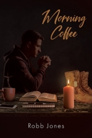 Morning Coffee 109809168X Book Cover