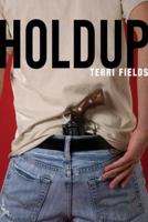 Holdup (A Deborah Brodie Book) 1596432195 Book Cover