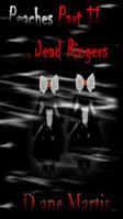 Peaches Part II - Dead Ringers 0997576138 Book Cover