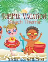 Summer Vacation Beach Theme Coloring Book for Preschool B0CCCSDP33 Book Cover