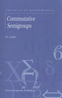 Commutative Semigroups 1441948570 Book Cover