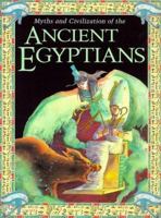Ancient Egyptians (Myths & Civilization) 0872262820 Book Cover