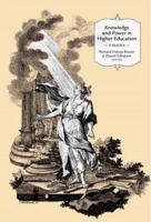 Knowledge and Power in Higher Education: A Reader 0807739057 Book Cover