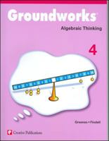 Groundworks Algebraic Thinking 4 1404531939 Book Cover