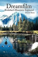 Dreamfilm - Brokeback Mountain Explored 1425750001 Book Cover