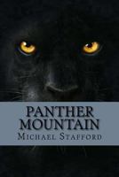 Panther Mountain: The Lost Gold Mine 1546558926 Book Cover