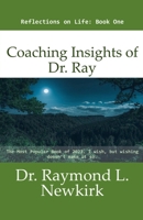 Coaching Insights of Dr. Ray B0F4CYQLPC Book Cover