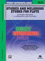 Studies and Melodious Etudes for Flute: Student Instrumental Course Level 1 (Student Instrumental Course) 0757978401 Book Cover