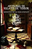 Antología de relatos de terror: Archivos de la Casa Ataulfo B0FYY88SWD Book Cover