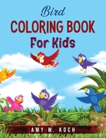 Bird Coloring Book For Kids 180379559X Book Cover