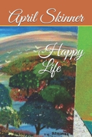 Happy Life B08994QH6K Book Cover