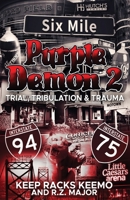 Purple Demon 2: Trial, Tribulation & Trauma B0F3V3WTZH Book Cover