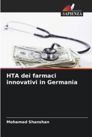 HTA dei farmaci innovativi in Germania (Italian Edition) 6208245419 Book Cover