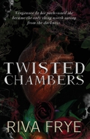 Twisted Chambers 1962739783 Book Cover