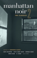 Manhattan Noir 2: The Classics 1933354577 Book Cover