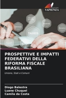 Prospettive E Impatti Federativi Della Riforma Fiscale Brasiliana (Italian Edition) 6209850030 Book Cover