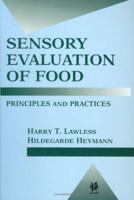 Sensory Evaluation of Food: Principles and Practices (Food Science Texts Series) 083421752X Book Cover