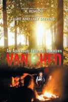 Vanished: An Adventure Into the Unknown 1684868920 Book Cover