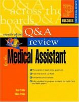 Prentice Hall's Health Question and Answer Review for the Medical Assistant (7th Edition) (Prentice Hall SUCCESS! Series)
