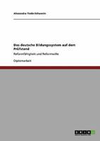 Das deutsche Bildungssystem auf dem Pr�fstand: Reformf�higkeit und Reformwille 3640249712 Book Cover