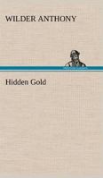 Hidden Gold 1514295865 Book Cover
