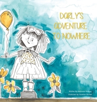 Darly's Adventure to Nowhere 1777253004 Book Cover