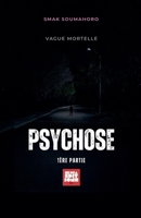Psychose (French Edition) B0FP1Y8TG8 Book Cover