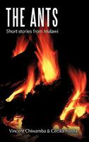 The Ants: Short Stories from Malawi 1456772198 Book Cover