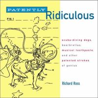 Patently Ridiculous 0452285879 Book Cover