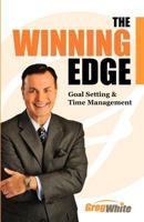 The Winning Edge: Goal Setting and Time Management 1466224355 Book Cover