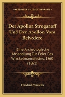 Der Apollon Stroganoff Und Der Apollon Vom Belvedere 1147707278 Book Cover