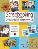 Scrapbooking with Adobe Photoshop Elements 3 0789734117 Book Cover