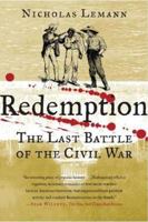 Redemption: The Last Battle of the Civil War 0374530696 Book Cover