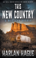 This New Country: A Western Double 164734266X Book Cover