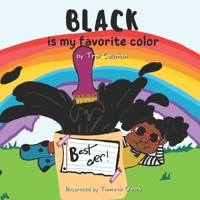 Black Is My Favorite Color B0BBY4D66B Book Cover