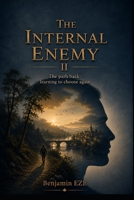 The Internal Enemy B0HFSSKLS7 Book Cover