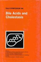 Bile Acids and Cholestasis - XV International Bile Acid Meeting 079238752X Book Cover