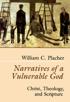 Narratives of a Vulnerable God 0664255345 Book Cover