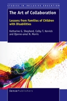 The Art of Collaboration: Lessons from Families of Children with Disabilities 9463008225 Book Cover