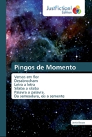 Pingos de Momento 613740630X Book Cover