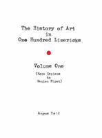The History of Art in 100 Limericks: Vol 1 1910745650 Book Cover