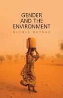 Gender and the Environment 0745663834 Book Cover