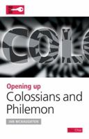 Opening up Colossians and Philemon 1846250161 Book Cover