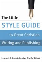 The Little Style Guide to Great Christian Writing and Publishing 0805427872 Book Cover
