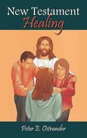 New Testament Healing 1613792840 Book Cover