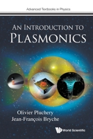 An Introduction to Plasmonics 1800619782 Book Cover