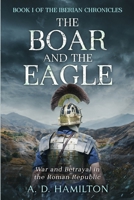 The Boar and the Eagle 1067661719 Book Cover